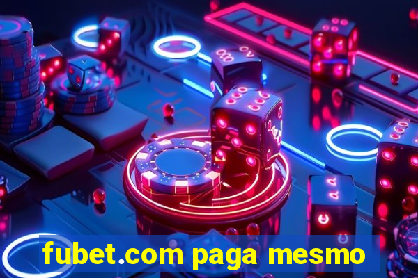 fubet.com paga mesmo